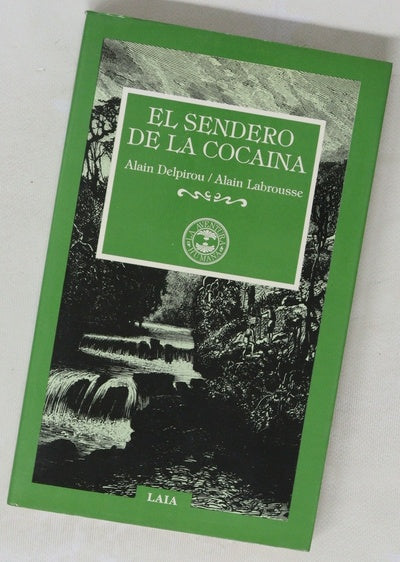 El sendero de la cocaína