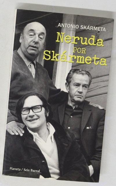 Neruda por Skármeta