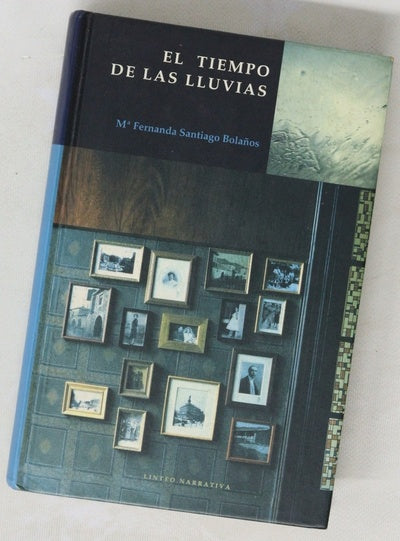 El tiempo de las lluvias