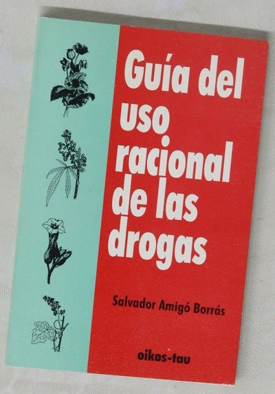 Guía del uso racional de las drogas