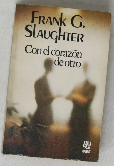 Con el corazón de otro