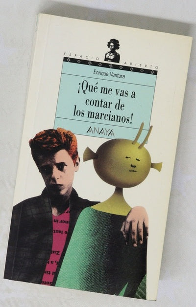 ¡Qué me vas a contar de los marcianos!