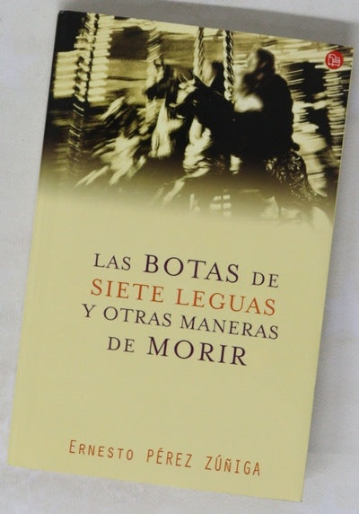 Las botas de siete leguas y otras maneras de morir