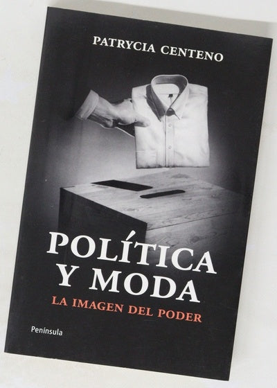Política y moda : la imagen del poder