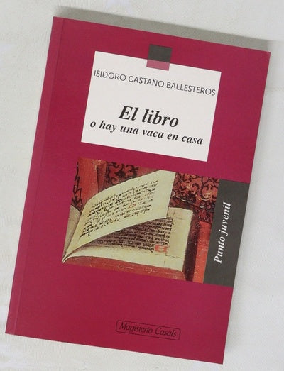 El libro o Hay una vaca en casa