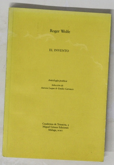 El invento : antología poética
