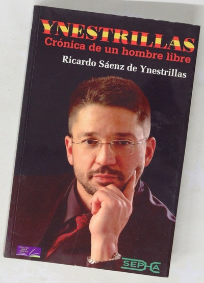 Ynestrillas crónica de un hombre libre