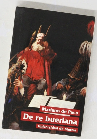 De re bueriana (sobre el autor y las obras)