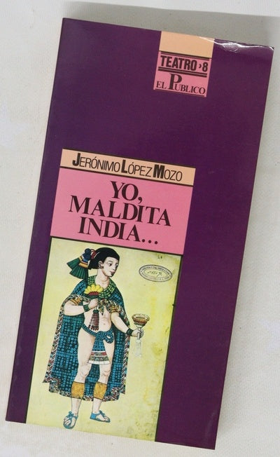 Yo, maldita india