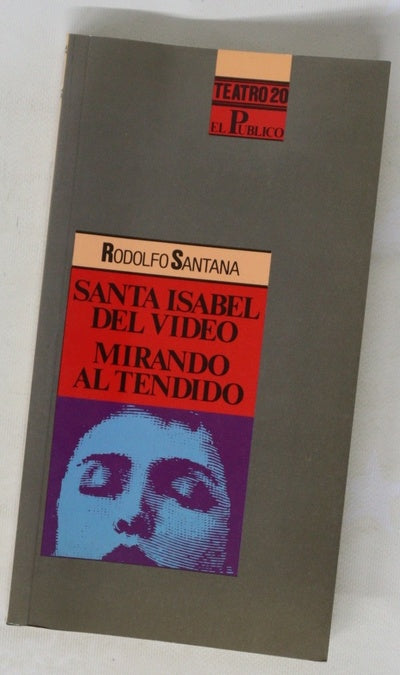 Santa Isabel del vídeo y Mirando al tendido