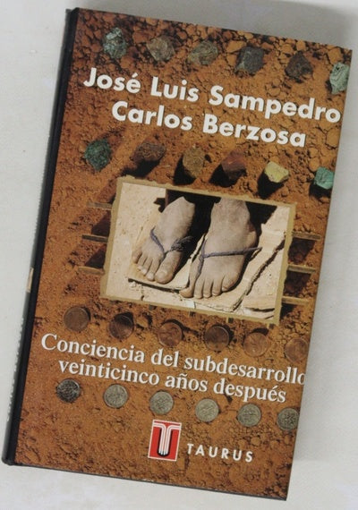 Conciencia del subdesarrollo veinticinco años despues