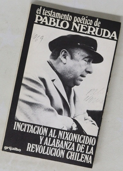 Incitación al nixonicidio y alabanza de la revolución chilena