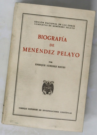 Biografía crítica y documental de Marcelino Menéndez Pelayo