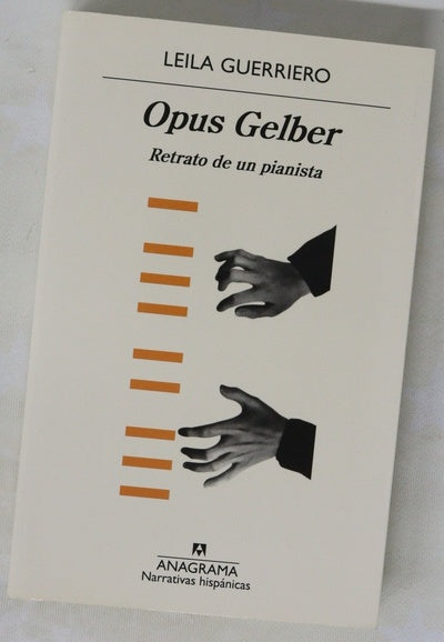 Opus Gelber : retrato de un pianista