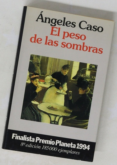 El peso de las sombras