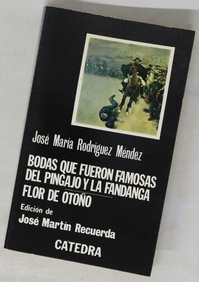 Bodas que fueron famosas del Pingajo y la Fandanga