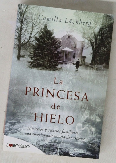 La princesa de hielo misterios y secretos familiares en una emocionante novela de suspense