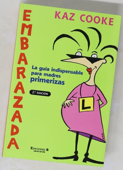 Embarazada la guía indispensable para madres primerizas
