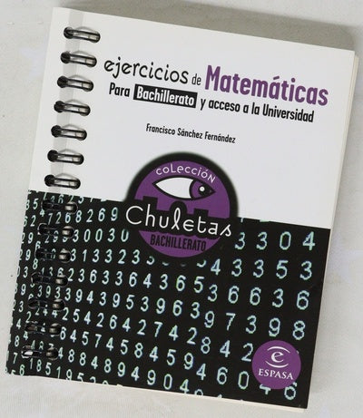 Ejercicios de matemáticas para Bachillerato y acceso a la universidad