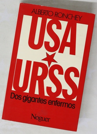 USA-URSS dos gigantes enfermos