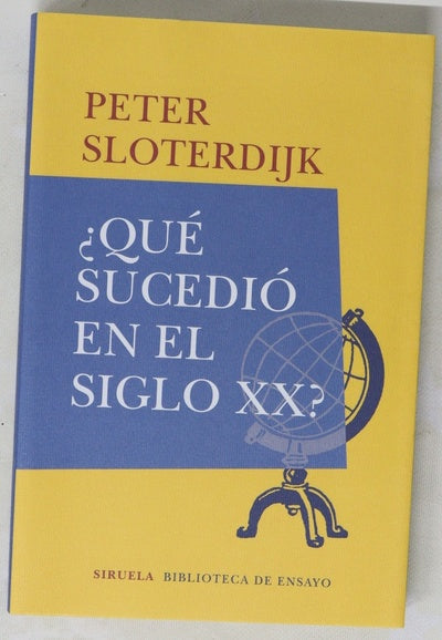 ¿Qué sucedió en el siglo XX?