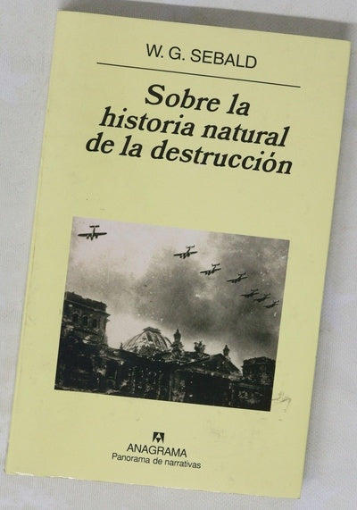 Sobre la historia natural de la destrucción