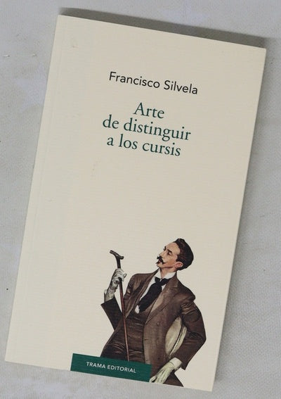Arte De Distinguir A Los Cursis