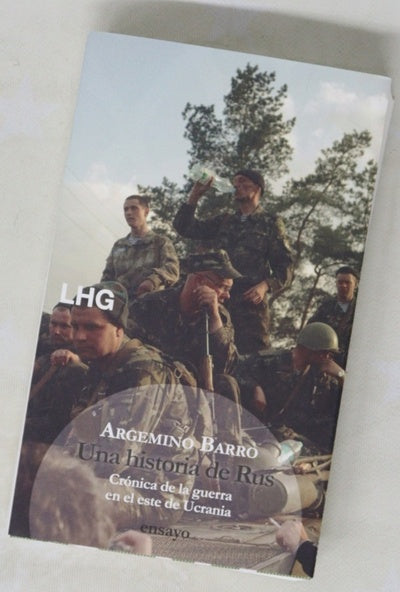 Una historia de Rus :  La guerra en el este de Ucrania