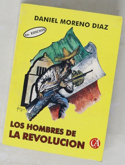 Los hombres de la revolución