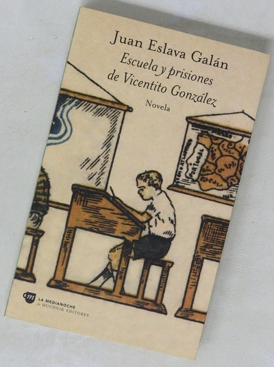 Escuela y prisiones de Vicentito González