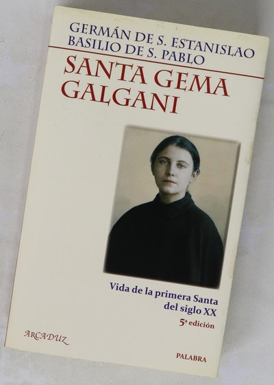 Santa Gema Galgani vida de la primera santa del siglo XX