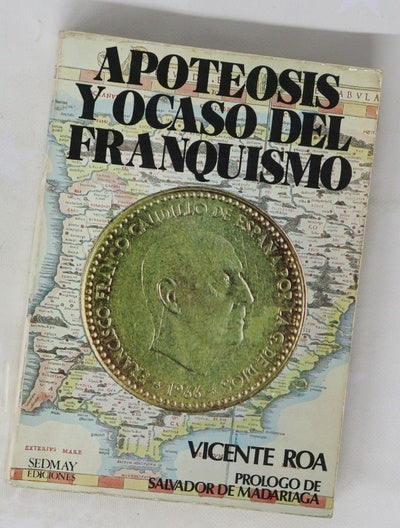 Apoteosis y ocaso del franquismo