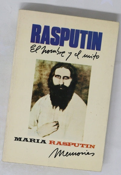 Rasputin el hombre y el mito