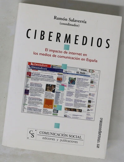 Cibermedios el impacto de Internet en los medios de comunicación en España