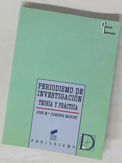 Periodismo de investigación teoría y práctica