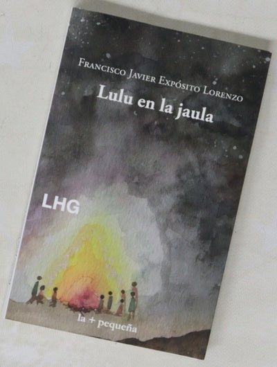 Lulu en la jaula : una fábula en la sabana