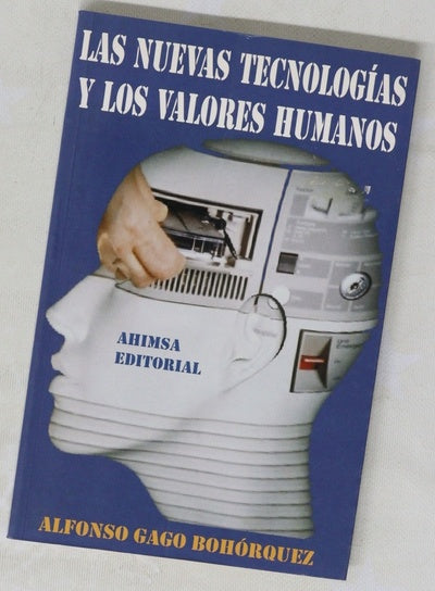 Las nuevas tecnologías y los valores humanos