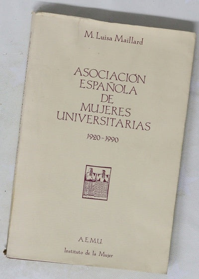 Asociación Española de Mujeres Universitarias (1920-1990)