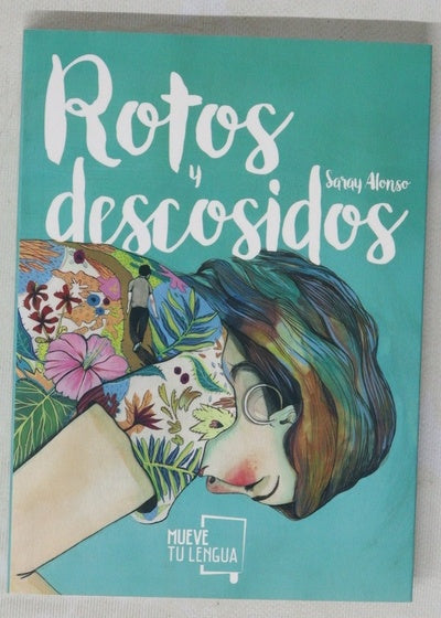 Rotos y descosidos