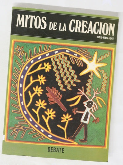 Mitos de la creación la aparición del hombre en el mundo