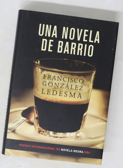 Una novela de barrio