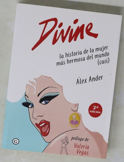 Divine : la historia de la mujer más hermosa del mundo (casi)