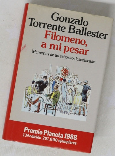 Filomeno, a mi pesar memorias de un señorito descolocado