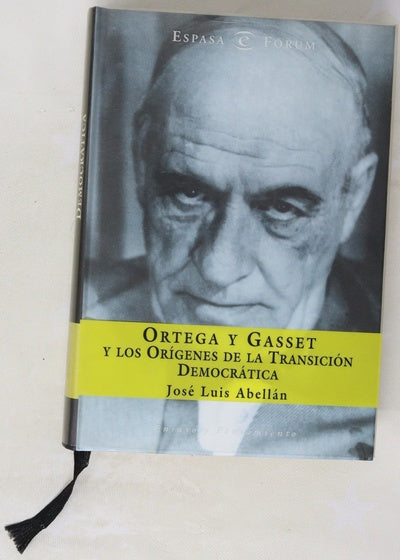Ortega y Gasset y los orígenes de la transición democrática