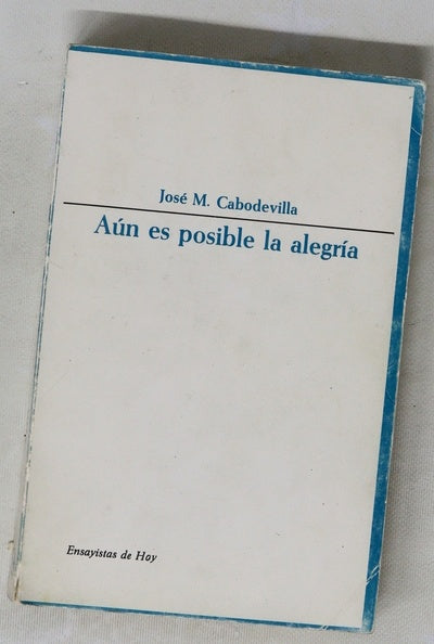 Aún es posible la alegría