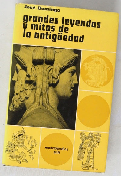 Grandes leyendas y mitos de la antigüedad