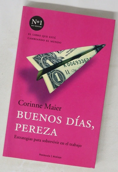 Buenos días, pereza estrategias para sobrevivir en el trabajo