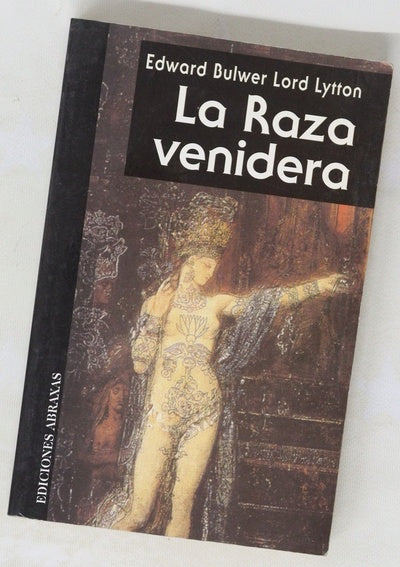 La raza venidera