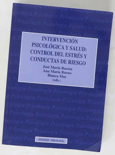 Intervención psicológica y salud: control del estrés y conductas de riesgo