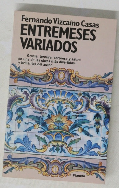 Entremeses variados las historias de "El orgullo de la huerta"